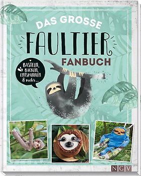 Das große Faultier-Fanbuch