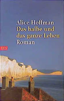 Das halbe und das ganze Leben