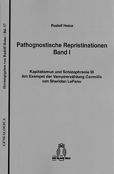 Pathognostische Repristinationen Band I