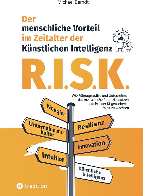 R.I.S.K. - Der menschliche Vorteil im Zeitalter der Künstlichen Intelligenz