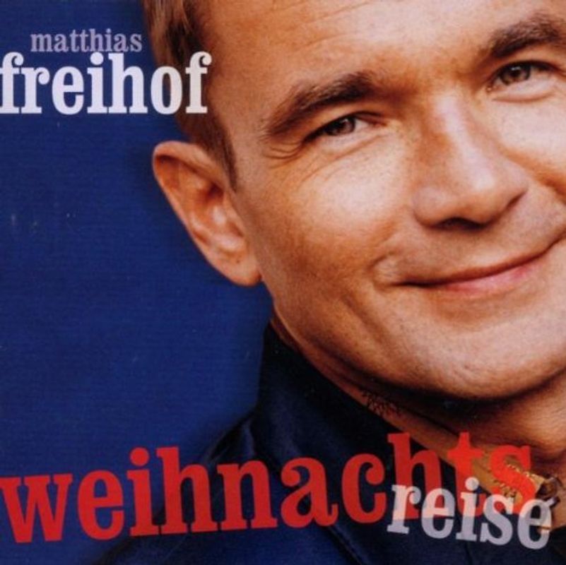 Matthias Freihof - Weihnachtsreise