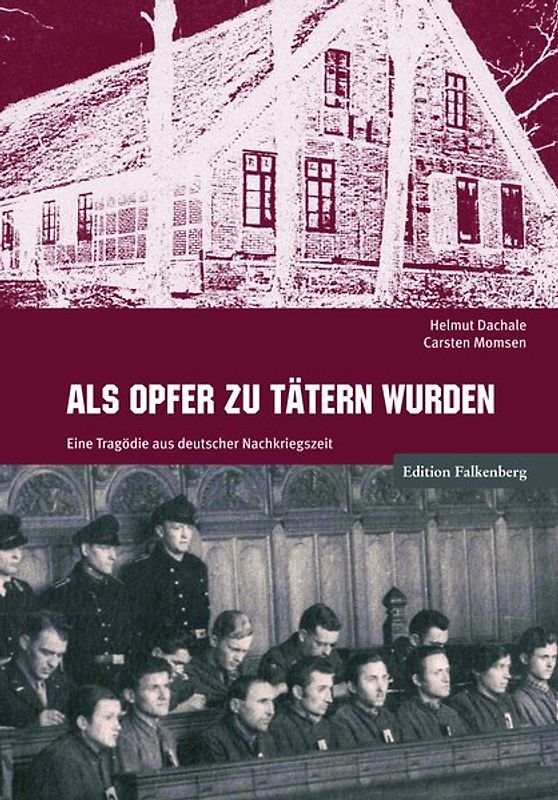 Als Opfer zu Tätern wurden