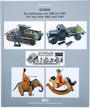 GAMA-Die Spielzeuge von 1882 bis 1945