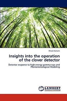 Insights into the operation of the clover detector