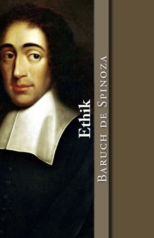 Ethik (Klassiker der Philosophie, Band 8)