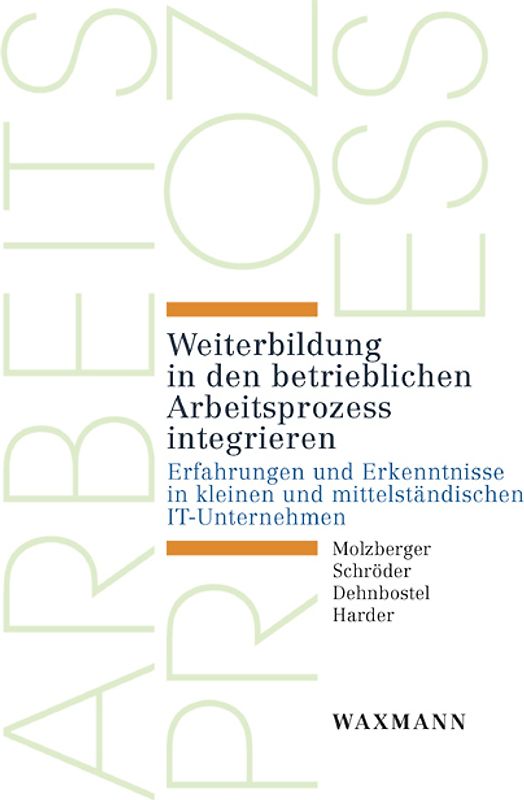 Weiterbildung in den betrieblichen Arbeitsprozess integrieren