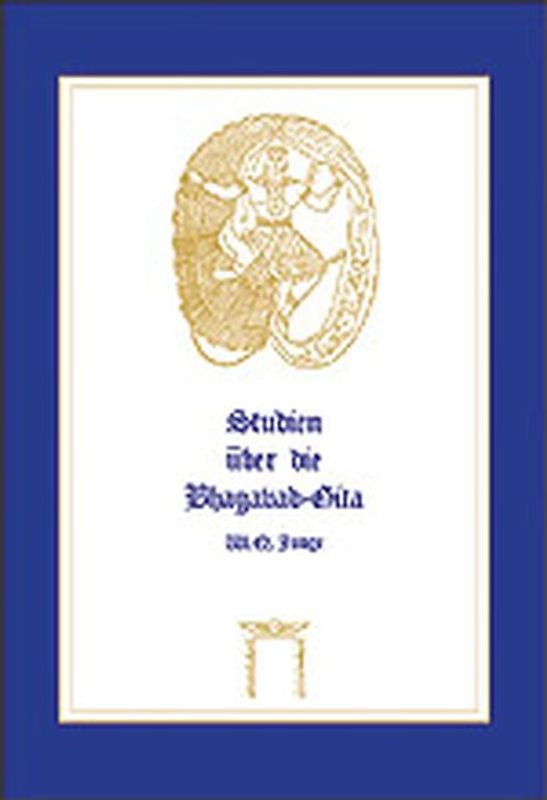 Studien über die Bhagavad-Gita