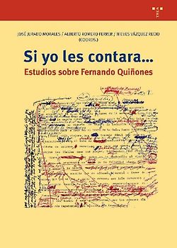 Si yo les contara-- : estudios sobre Fernando Quiñones