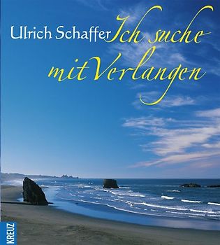 Ich suche mit Verlangen