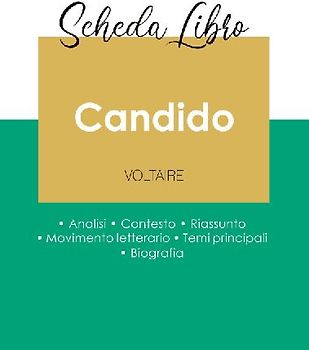 Scheda libro Candido di Voltaire (analisi letteraria di riferimento e riassunto completo)