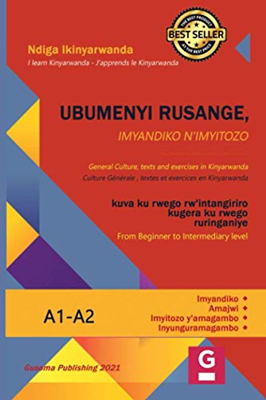 Ubumenyi Rusange, Imyandiko n’imyitozo (A1-A2): EN : General Culture, Texts and exercises in Kinyarwanda FR : Culture Générale, Textes et exercices ... - Apprendre le Kinyarwanda), Band 14)