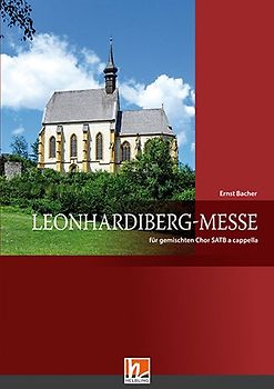 Leonhardiberg-Messe (SATB)