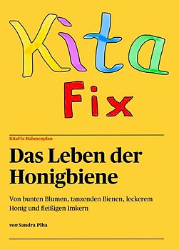 KitaFix-Rahmenplan "Das Leben der Honigbiene"
