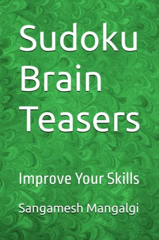 Sudoku Brain Teasers: Improve Your Skills