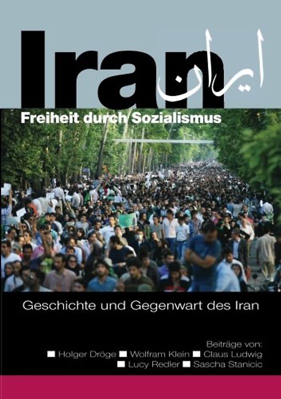 Iran - Freiheit durch Sozialismus