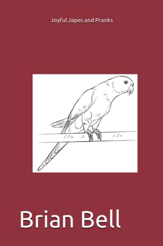 Joyful Japes and Pranks