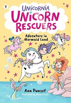 Unicorn Rescuers: Adventure in Mermaid Land