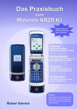 Das Praxisbuch zum Motorola KRZR K1