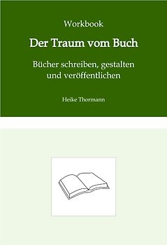 Workbook: Der Traum vom Buch