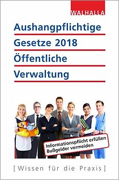 Aushangpflichtige Gesetze 2018 Öffentliche Verwaltung