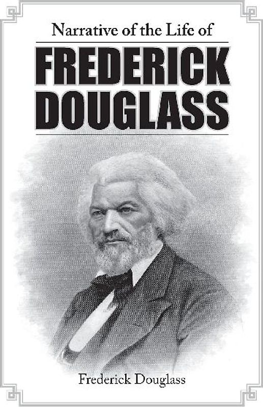 Narrative of the Life of Frederick Douglass