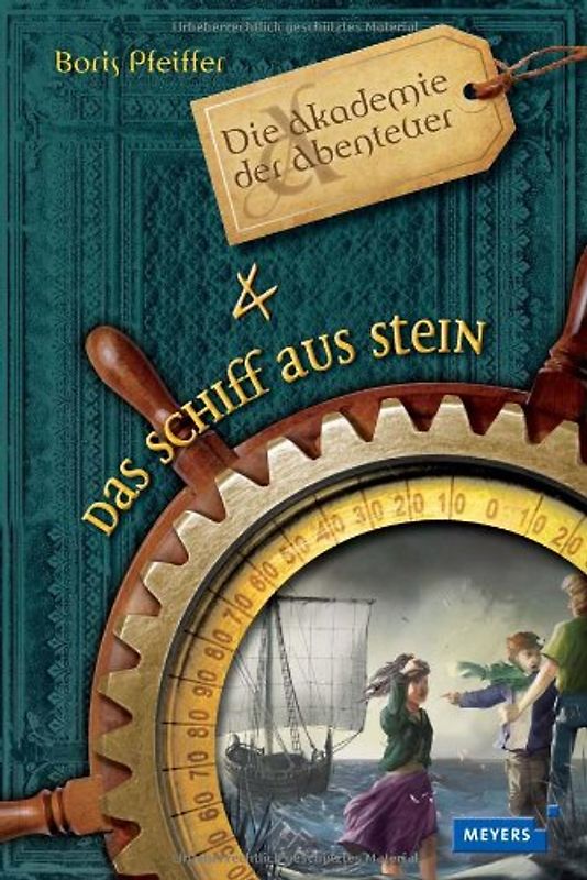 Die Akademie der Abenteuer - Das Schiff aus Stein