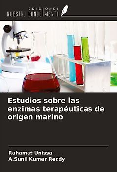 Estudios sobre las enzimas terapéuticas de origen marino
