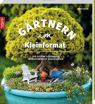Gärtnern im Kleinformat