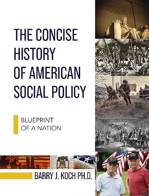 Concise History of American Social Policy