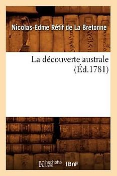 La Découverte Australe (Éd.1781)