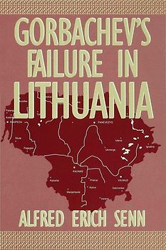 Gorbachev's Failure in Lithuania