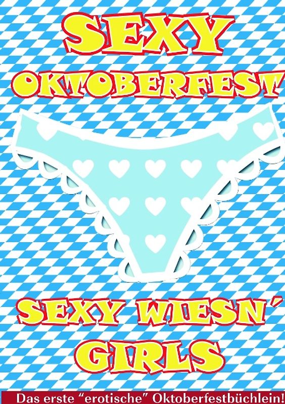 Sexy Oktoberfest & Sexy Wiesn' Girls