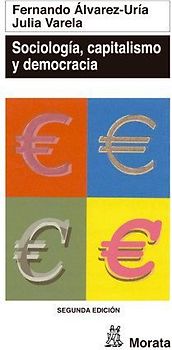 Sociología, capitalismo y democracia : génesis e institucionalización de la sociología en Occidente