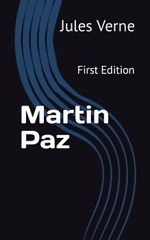 Martin Paz: First Edition