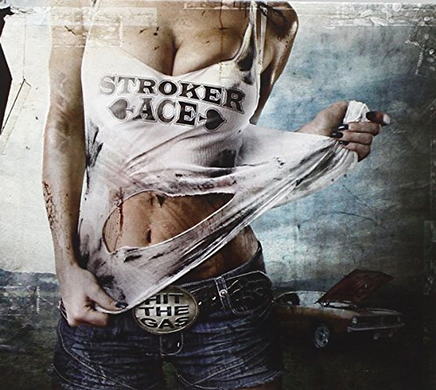 Stroker Ace - Hit the Gas