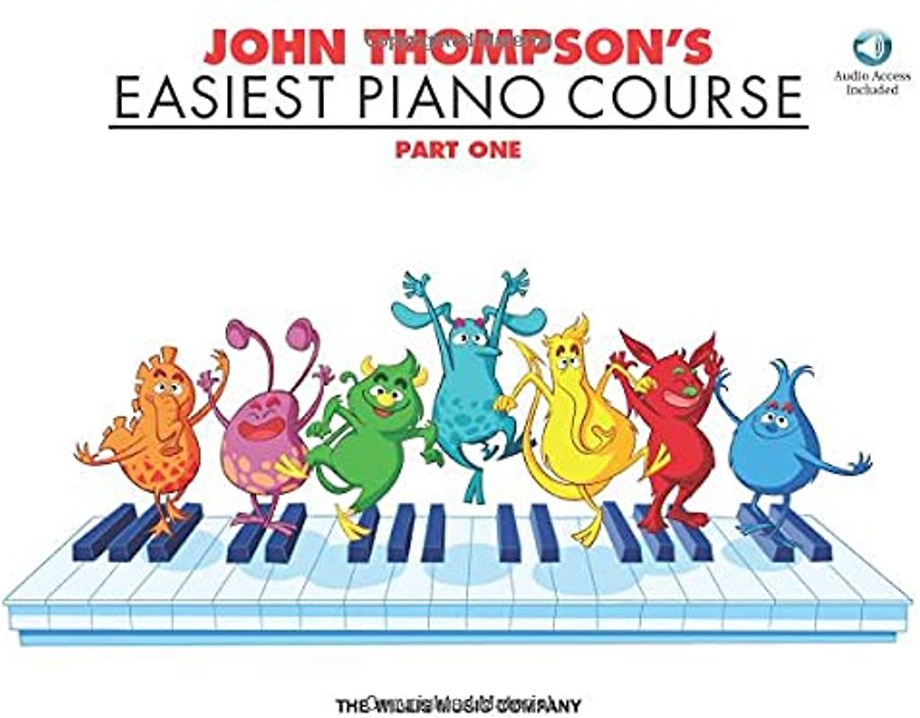 John Thompson's Easiest Piano Course - Part 1 - Book/Audio: Part 1 - Book/Audio (John Thompson's Easiest Piano Course, 1)