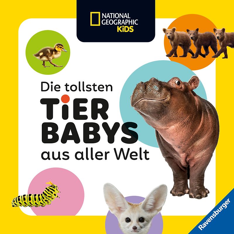 National Geographic Kids - Die tollsten Tierbabys aus aller Welt
