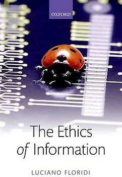 The Ethics of Information