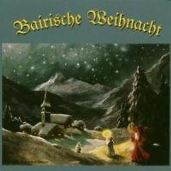 Strassner - Bairische Weihnacht