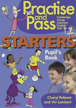 Practise and Pass - STARTERS