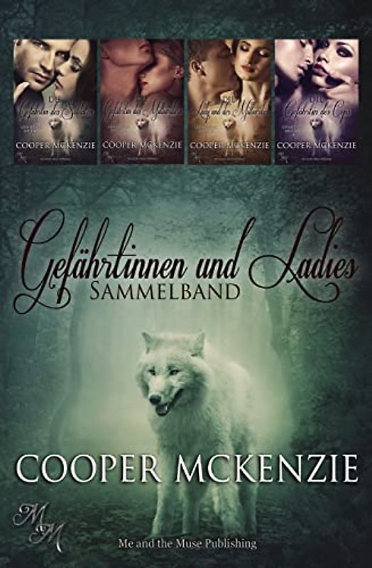 Gefährtinnen und Ladies - Sammelband: Die Gefährtin des Soldaten / Die Gefährtin des Milliardärs / Die Lady und der Milliardär / Die Gefährtin des Cops