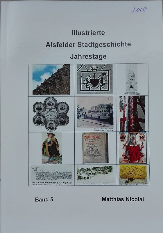 Illustrierte Alsfelder Stadtgeschichte