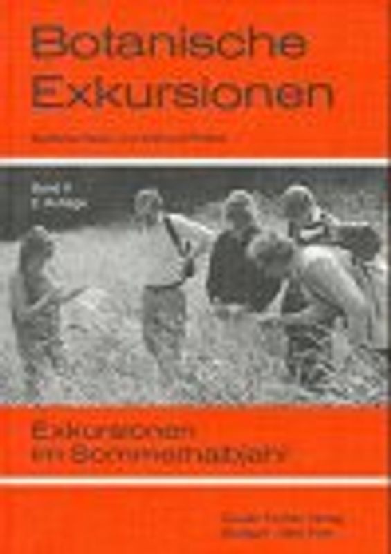 Botanische Exkursionen / Exkursionen im Sommerhalbjahr