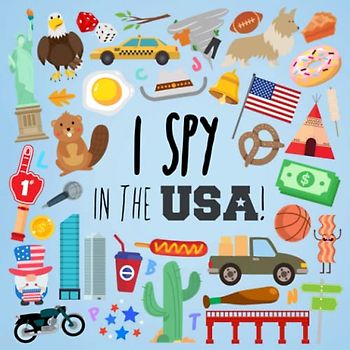 I Spy - In The USA!: A Fun Guessing Game for 3-5 Year Olds (I Spy Book Collection for Kids, Band 18)