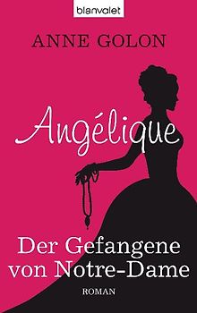 Angélique - Der Gefangene von Notre-Dame