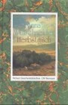 Herbstmilch. Lebenserinnerungen einer Bäuerin