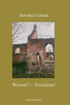 Warum? – Trotzdem!