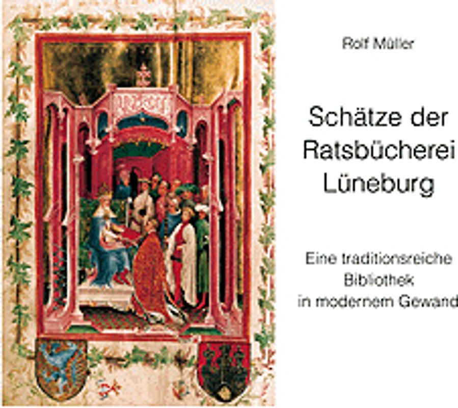 Schätze der Ratsbücherei Lüneburg