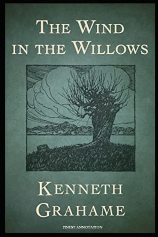 The Wind in the Willows: Finest Annotation
