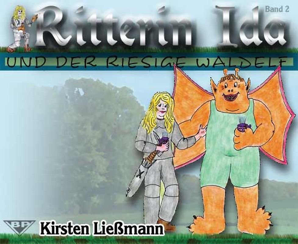 Ritterin Ida und der riesige Waldelf